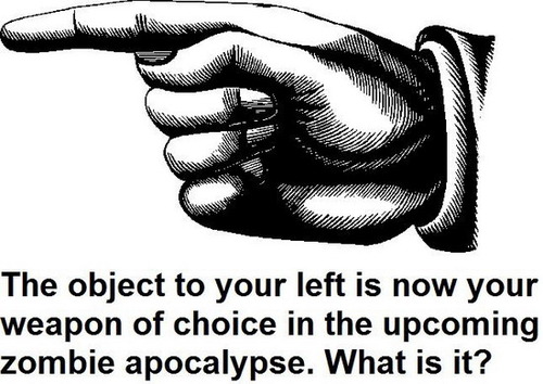 [Image: zombie-weapon.jpg]