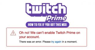 Oh No! We Can’t Enable Twitch Prime On Your Account